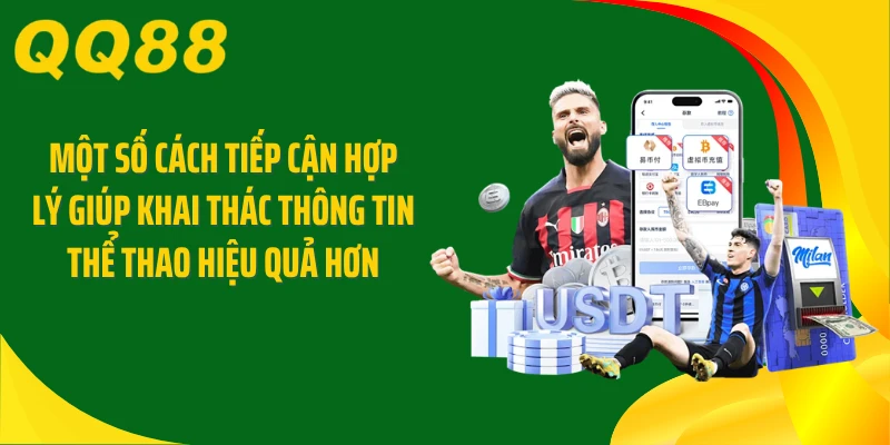 Một số cách tiếp cận hợp lý giúp khai thác thông tin thể thao hiệu quả hơn