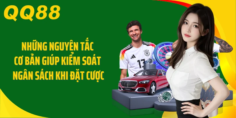 Những nguyên tắc cơ bản giúp kiểm soát ngân sách khi đặt cược